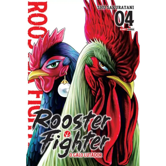Rooster Fighter - O Galo Lutador Vol. 04