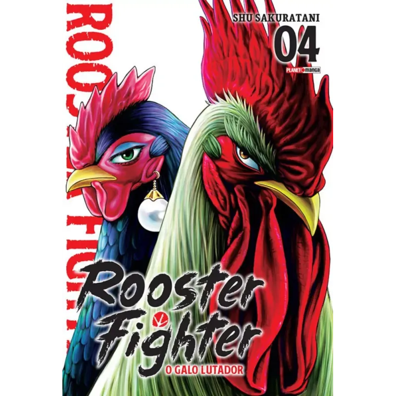 Rooster Fighter - O Galo Lutador Vol. 04