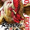 Rooster Fighter - O Galo Lutador Vol. 07