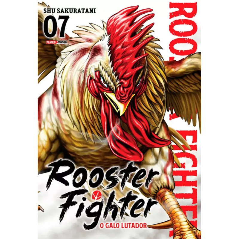 Rooster Fighter - O Galo Lutador Vol. 07