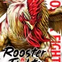 Rooster Fighter - O Galo Lutador Vol. 07