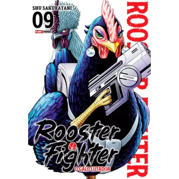 Rooster Fighter - O Galo Lutador Vol. 09