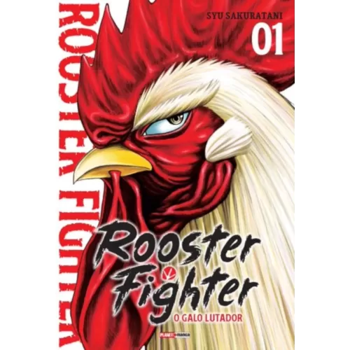 Rooster Fighter - O Galo Lutador Vol. 01