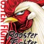 Rooster Fighter - O Galo Lutador Vol. 01