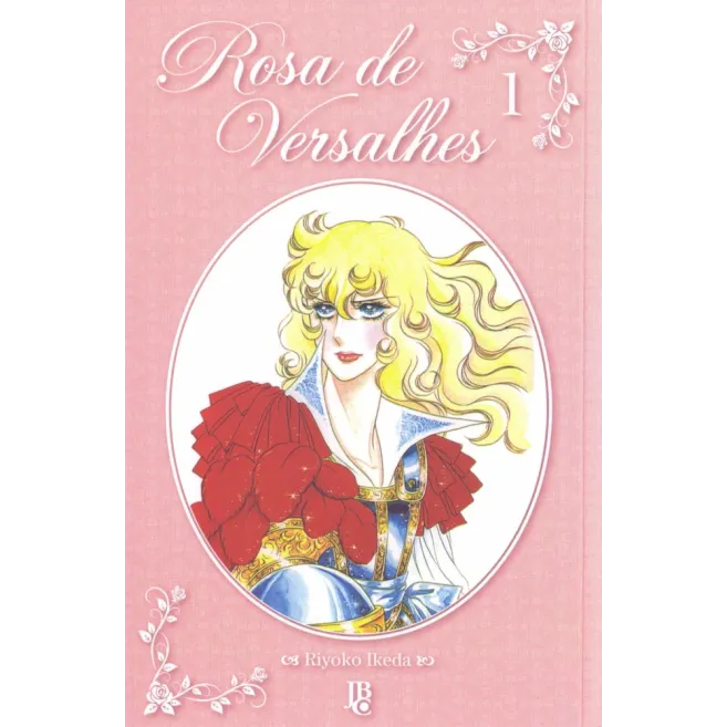 Rosa de Versalhes Vol. 01