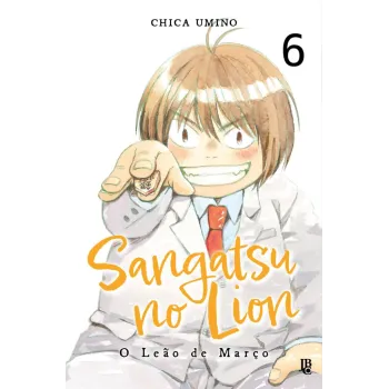 Sangatsu no Lion - O Leão de Março - Vol. 06