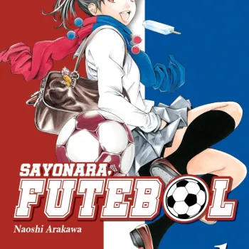 Sayonara, Futebol - Vol. 01