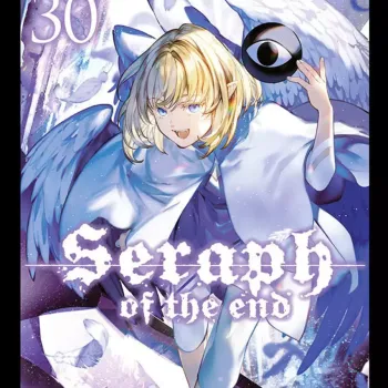 Seraph of the End Vol. 30 Seraph of the End Vol. 30