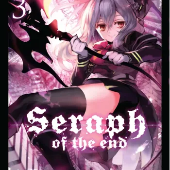 Seraph of the End Vol. 03 Seraph of the End Vol. 03