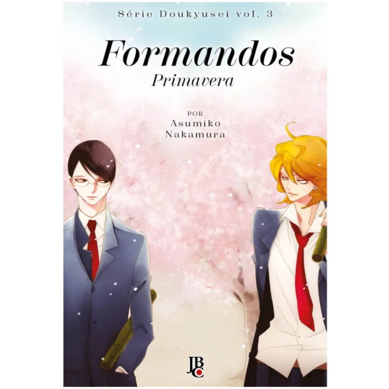 Série Doukyusei - Vol. 03 - Formandos: Primavera