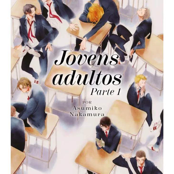 Série Doukyusei - Vol. 05 - Jovens Adultos Parte 1 Série Doukyusei - Vol. 05 - Jovens Adultos Parte 1