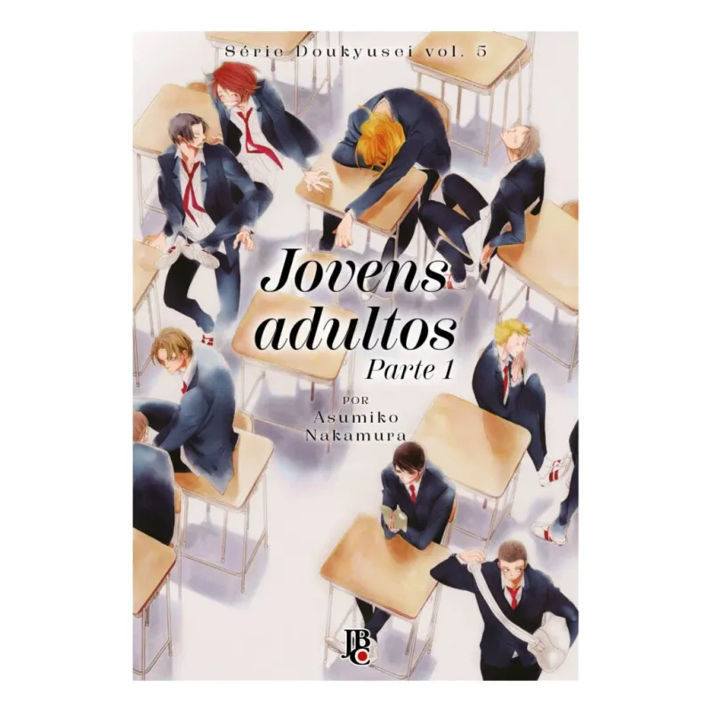 Série Doukyusei - Vol. 05 - Jovens Adultos Parte 1