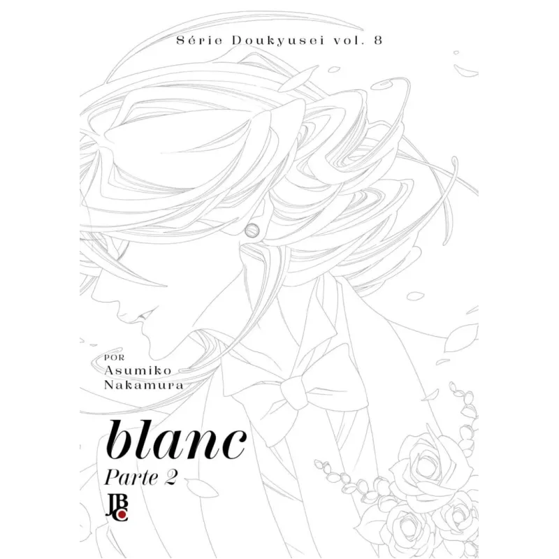 Série Doukyusei - Vol. 08 - blanc Parte 2 Série Doukyusei - Vol. 08 - blanc Parte 2