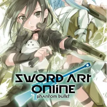 Sword Art Online: Romance Vol. 06 - Phantom Bullet Sword Art Online: Romance Vol. 06 - Phantom Bullet