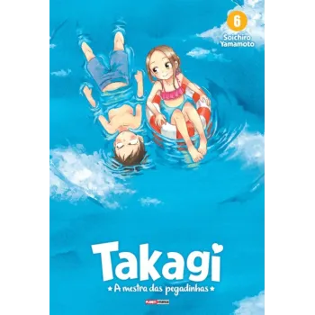 Takagi: A Mestra das Pegadinhas Vol. 06