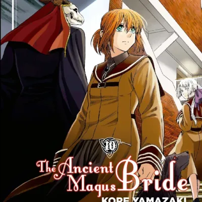 Ancient Magus Bride, The - Vol. 10 Ancient Magus Bride, The - Vol. 10