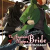 Ancient Magus Bride, The - Vol. 13