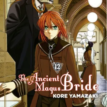 Ancient Magus Bride, The - Vol. 12 Ancient Magus Bride, The - Vol. 12