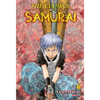 Elusive Samurai, The - Vol. 06 Elusive Samurai, The - Vol. 06