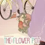 Flower Pot, The