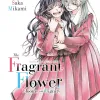 Kaoru Hana: The Fragrant Flower Blooms with Dignity - Vol. 03