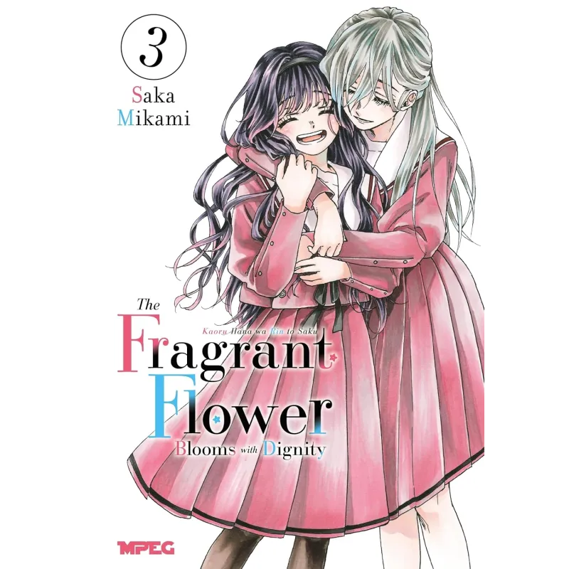 Kaoru Hana: The Fragrant Flower Blooms with Dignity - Vol. 03