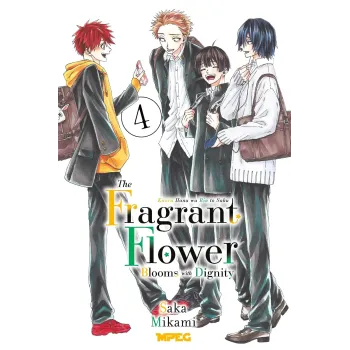 Kaoru Hana: The Fragrant Flower Blooms with Dignity - Vol. 04