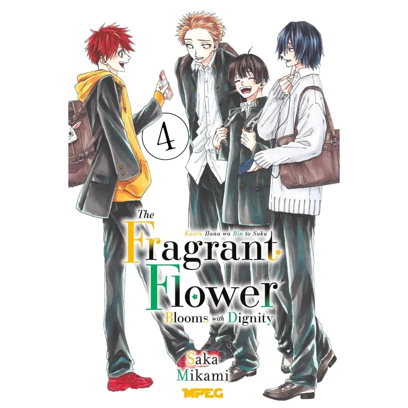 Kaoru Hana: The Fragrant Flower Blooms with Dignity - Vol. 04