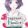 Kaoru Hana: The Fragrant Flower Blooms with Dignity - Vol. 06