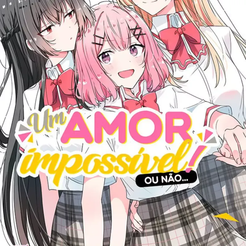 Um Amor Impossível! Ou Não... - Vol. 04