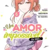 Um Amor Impossível! Ou Não... - Vol. 06