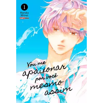 Vou Me Apaixonar Por Você Mesmo Assim - Vol. 01