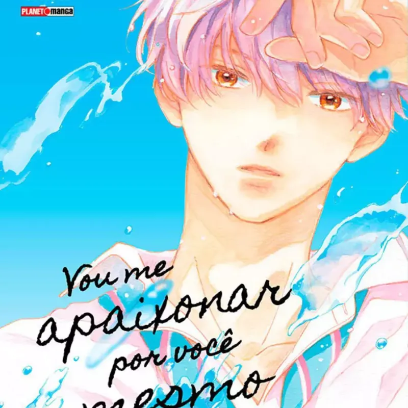 Vou Me Apaixonar Por Você Mesmo Assim - Vol. 01