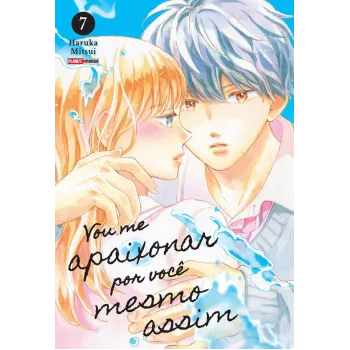 Vou Me Apaixonar Por Você Mesmo Assim - Vol. 07