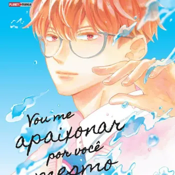 Vou Me Apaixonar Por Você Mesmo Assim - Vol. 04 Vou Me Apaixonar Por Você Mesmo Assim - Vol. 04