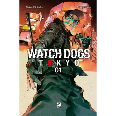 Watch Dogs Tokyo - Vol. 01 Watch Dogs Tokyo - Vol. 01