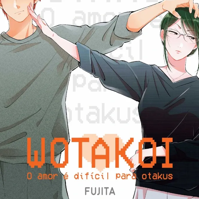 Wotakoi - O Amor é Difícil para Otakus - Vol. 04