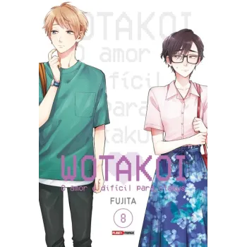 Wotakoi - O Amor é Difícil para Otakus - Vol. 08