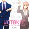 Wotakoi - O Amor é Difícil para Otakus - Vol. 01
