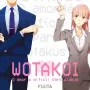 Wotakoi - O Amor é Difícil para Otakus - Vol. 01