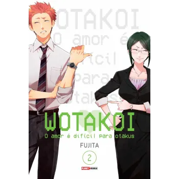 Wotakoi - O Amor é Difícil para Otakus - Vol. 02