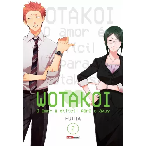Wotakoi - O Amor é Difícil para Otakus - Vol. 02