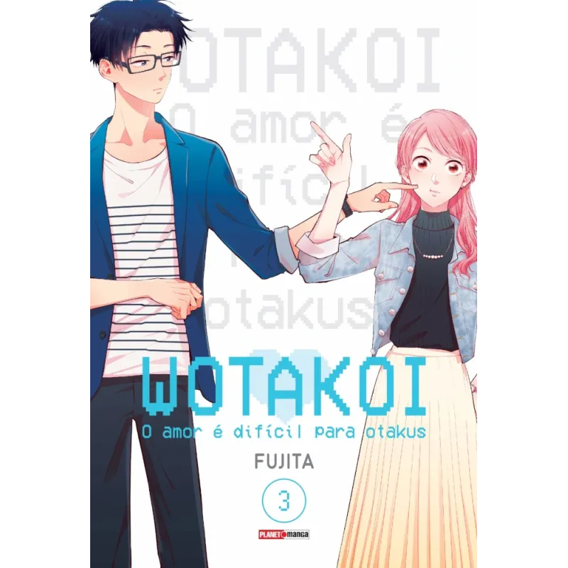 Wotakoi - O Amor é Difícil para Otakus - Vol. 03