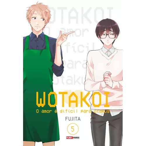 Wotakoi - O Amor é Difícil para Otakus - Vol. 05
