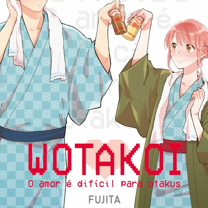 Wotakoi - O Amor é Difícil para Otakus - Vol. 06
