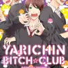 Yarichin Bitch Club - Vol. 01