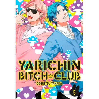 Yarichin Bitch Club - Vol. 05
