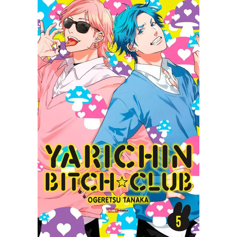 Yarichin Bitch Club - Vol. 05