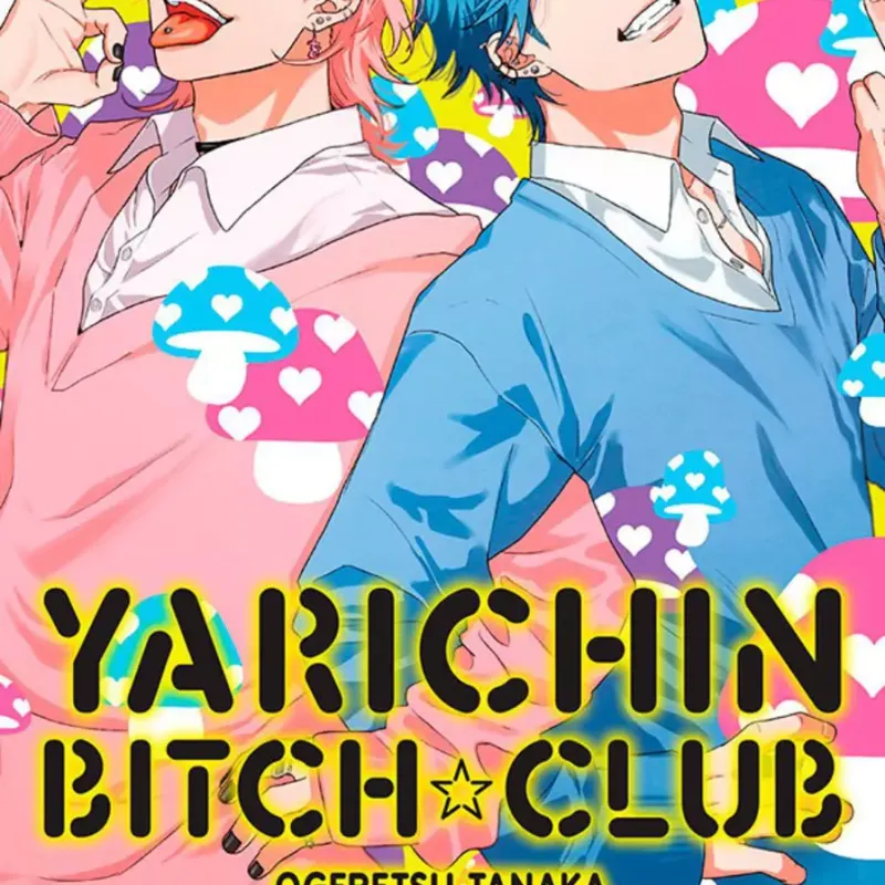 Yarichin Bitch Club - Vol. 05 Yarichin Bitch Club - Vol. 05
