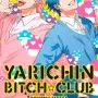 Yarichin Bitch Club - Vol. 05